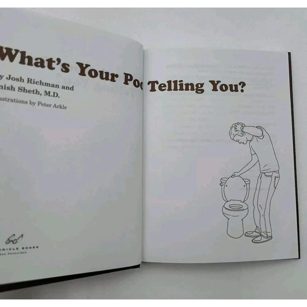 What's Your Poo Telling You? Anish Sheth Josh Richman Hard Book SEE BB20.1GU3145